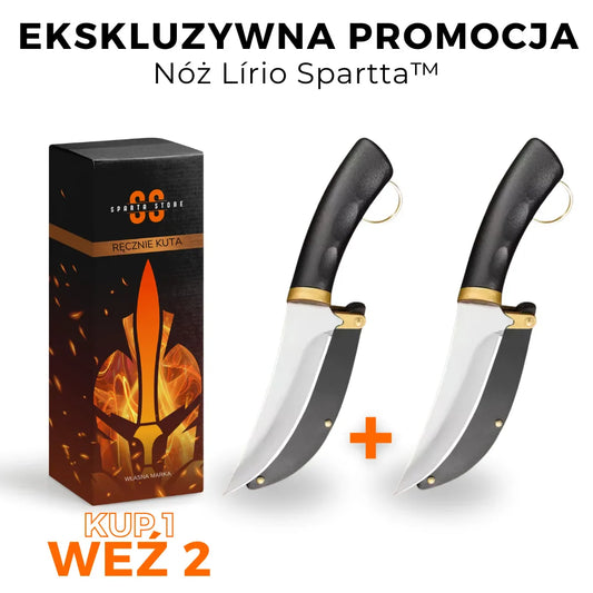 (KUP 1, ZGARNIJ 2) NÓŻ LIRIO SPARTTA™ • 100% RĘCZNIE KUTY